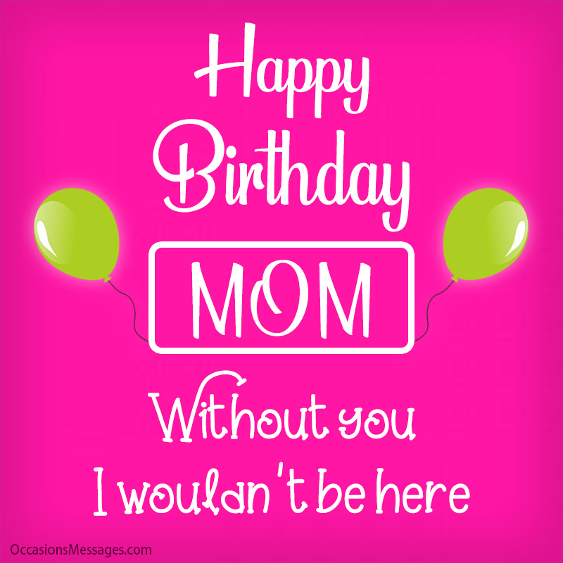 250+ Birthday Wishes for Mother - Occasions Messages