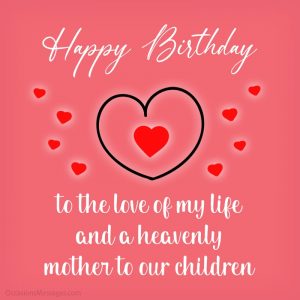 Top 150+ Birthday Wishes for Wife - Occasions Messages