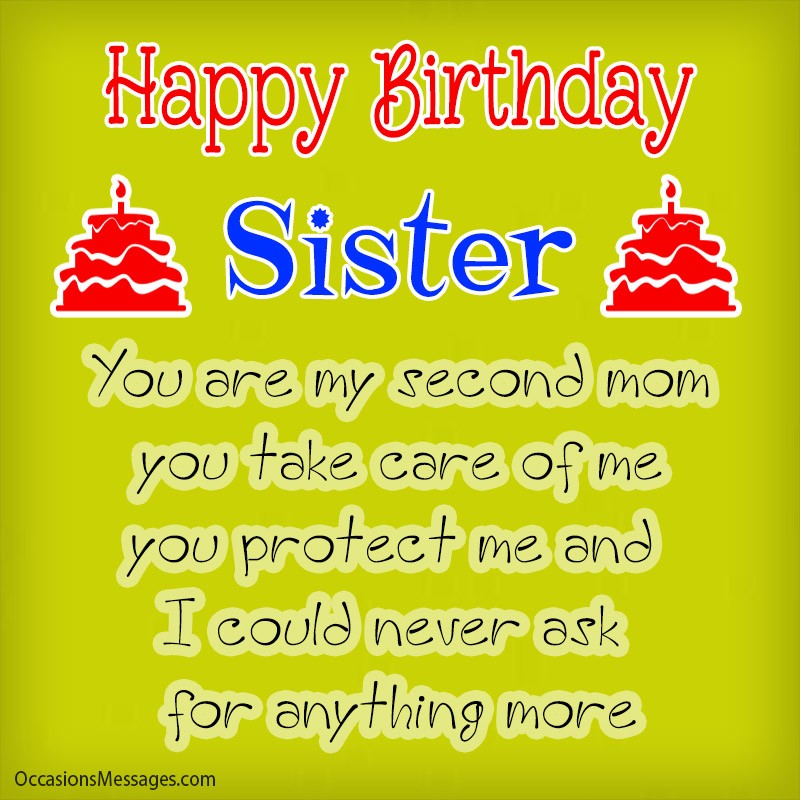 Happy Birthday sister. You are my second mom, you take care of me, you protect me.