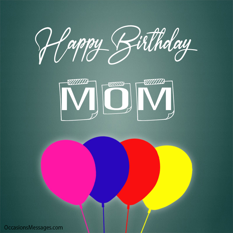 Happy Birthday mom with balloon