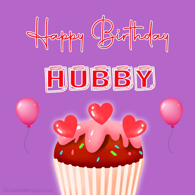 Happy Birthday Hubby