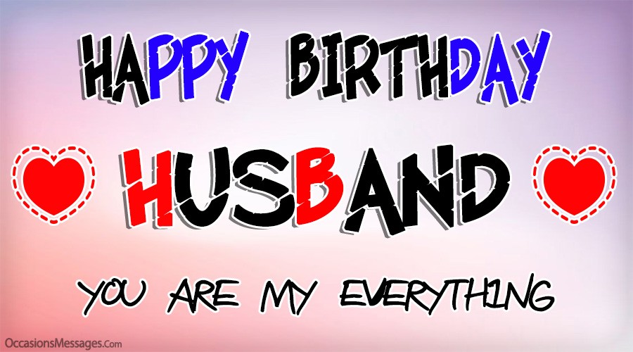 The Best Birthday Wishes and Messages for Your Husband