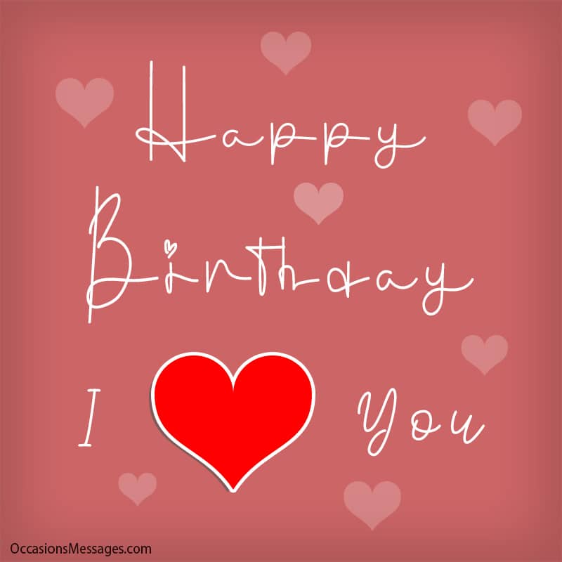 Top 50+ Romantic Birthday Wishes - Happy Birthday Love