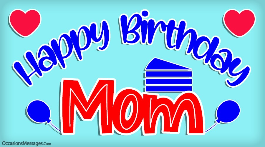 Top 0 Birthday Wishes For Mother Happy Birthday Mom