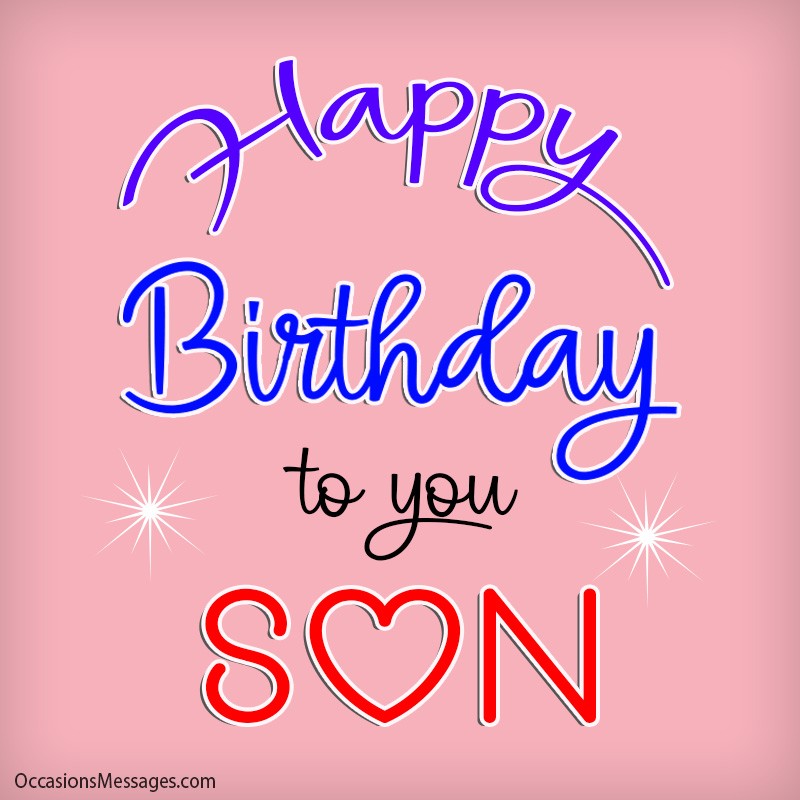 Top 0 Birthday Wishes For Son Happy Birthday Son