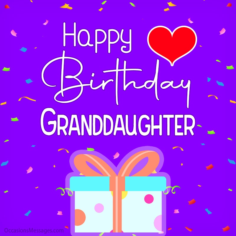 Happy Birthday granddaughter with beautiful gift.