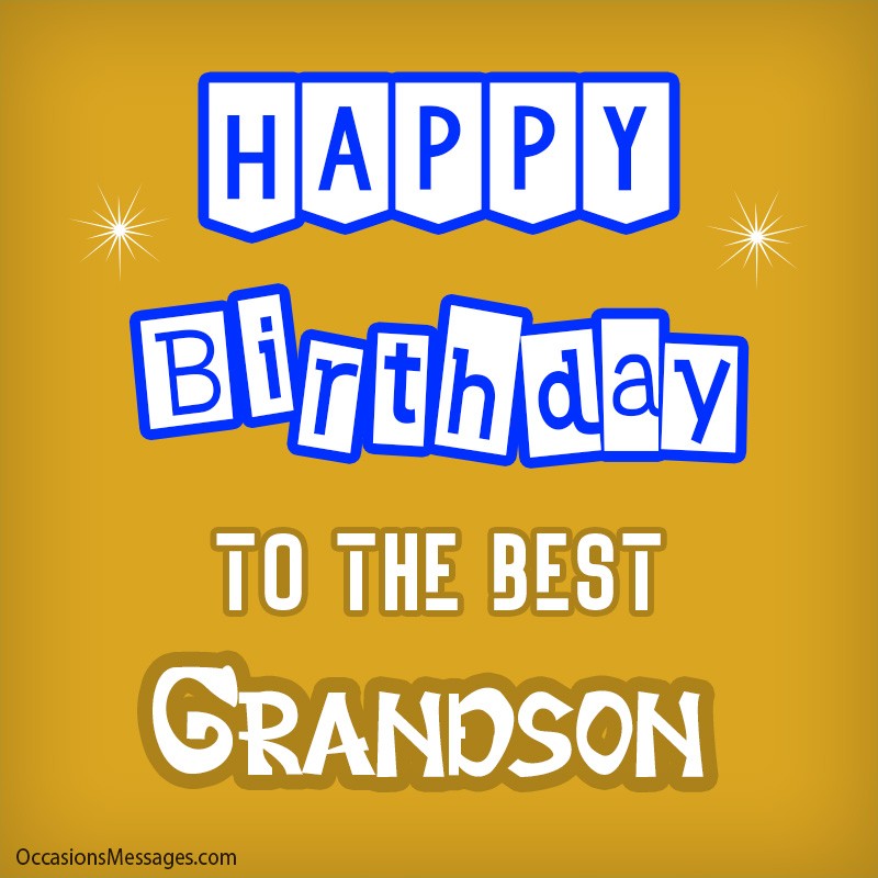 Top 150+ Happy Birthday Wishes for Grandson