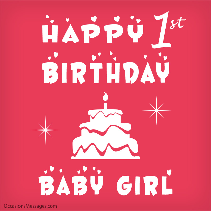 Happy 1st Birthday Baby Girl. with Cake
