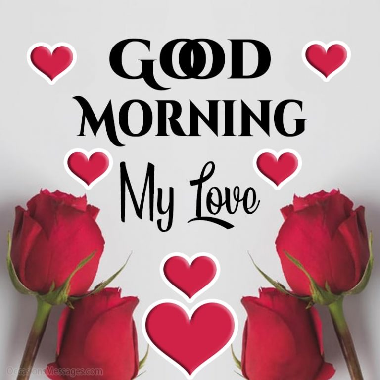 150+ Good Morning Love Messages, Wishes and Cards