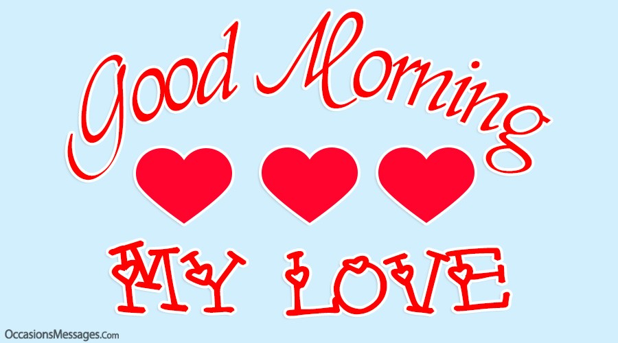 Good Morning My Love Pictures