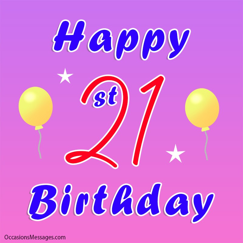 Happy 21st Birthday with balloon