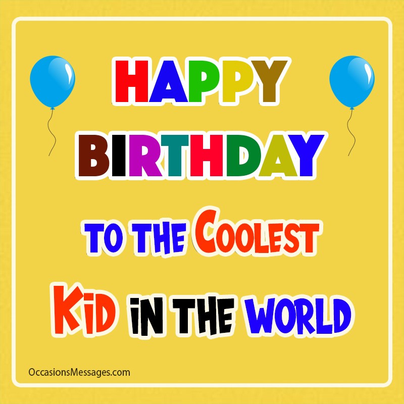 Birthday wishes for kids: What to write in a kid's birthday card