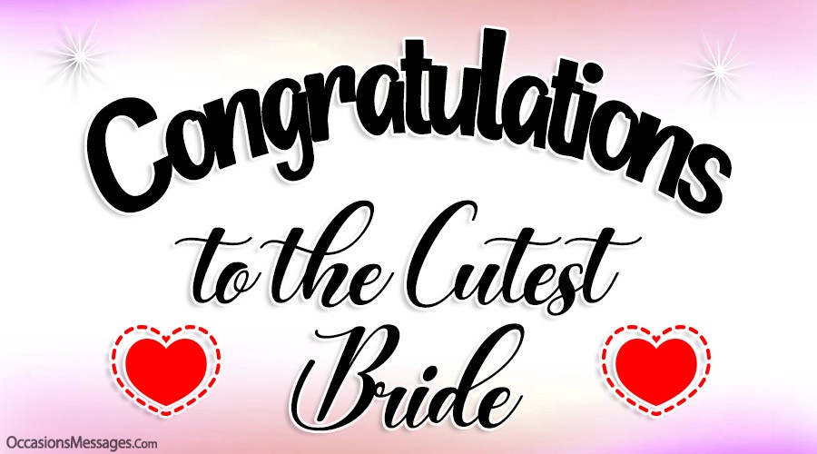 Congratulations to the cutest bride.