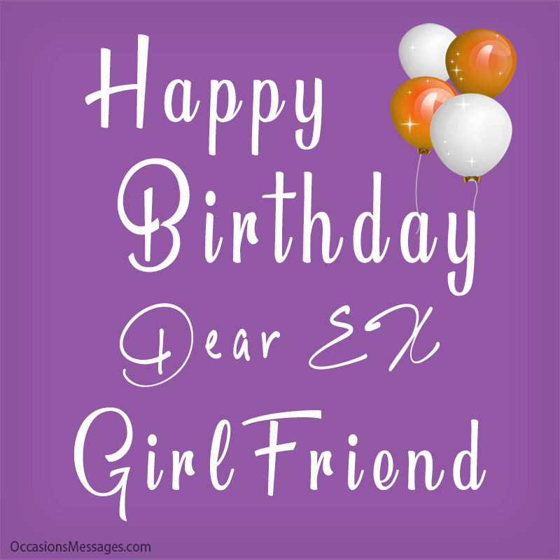 Happy Birthday Ex-Girlfriend with balloon