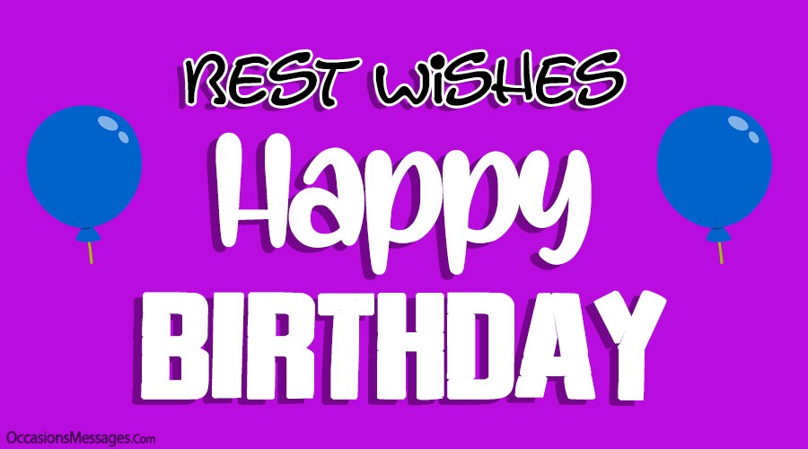Best 40 Short Birthday Wishes Occasions Messages Best 40 Short Birthday Wishes Occasions Messages