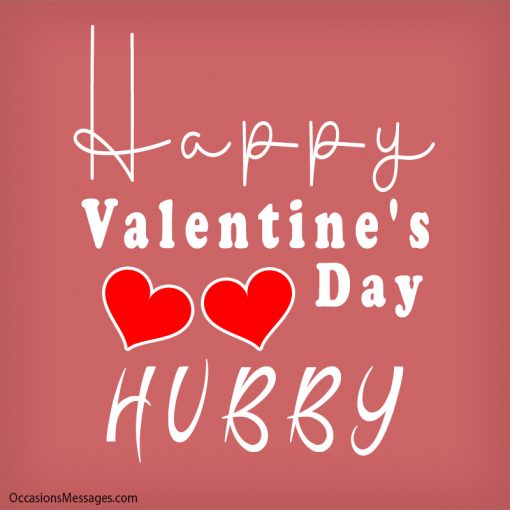 Happy valentine's day hubby