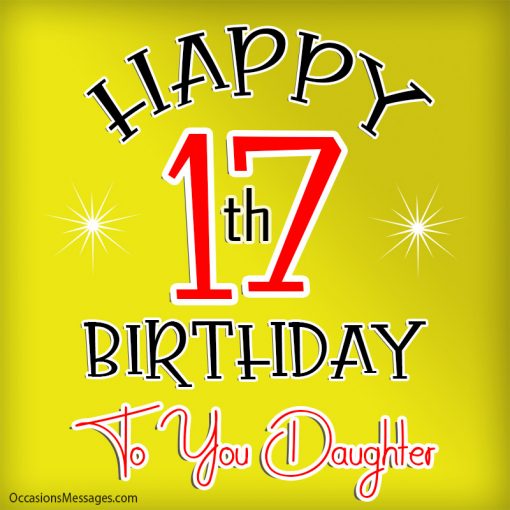 Happy 17th Birthday Wishes - Messages for 17 Year Olds