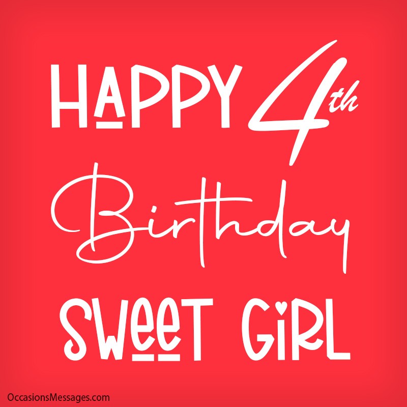 Happy 4th birthday sweet girl