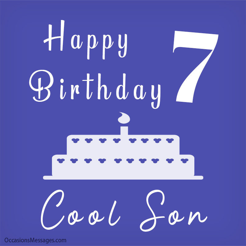 Happy 7th birthday cool son