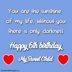 Lovely 6th Birthday Wishes | Birthday Messages for 6 Year Olds