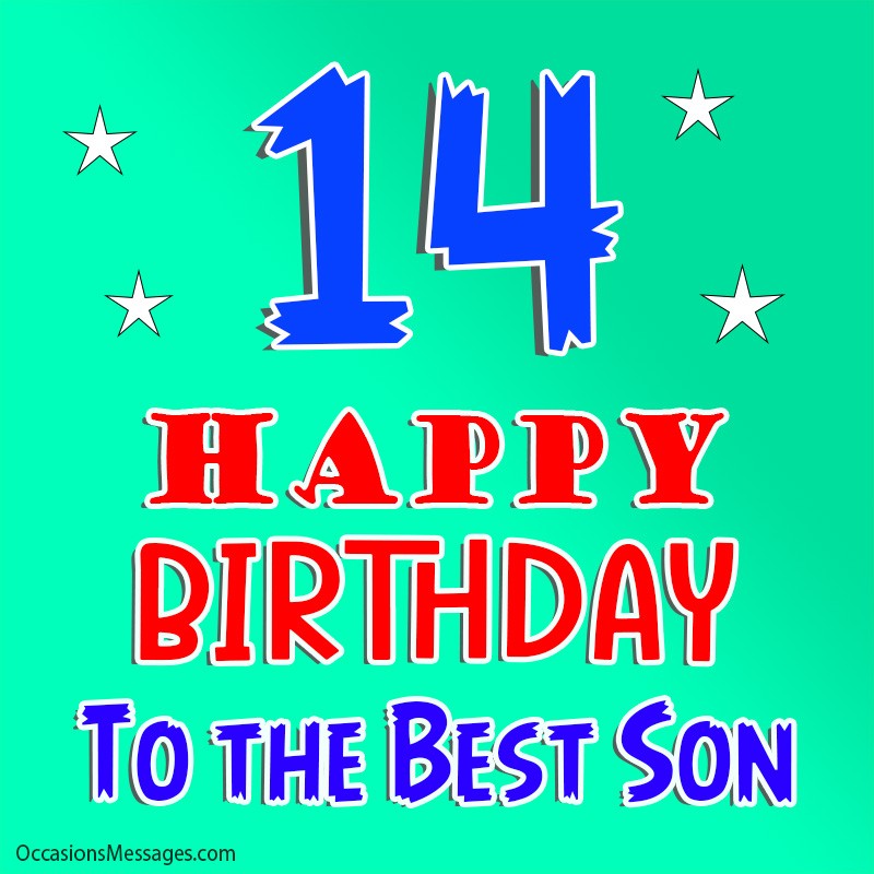 Happy 14th birthday to the best son