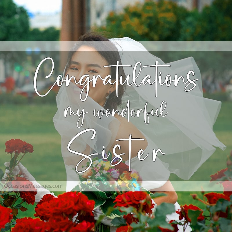 Congratulations my wonderful sister.