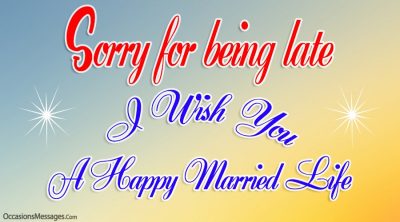  Belated Wedding Wishes and Messages - Occasions Messages