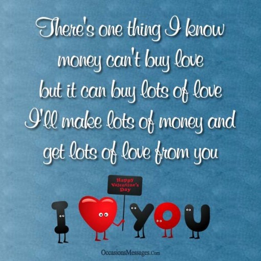 Money can not buy love but it can buy lots of love