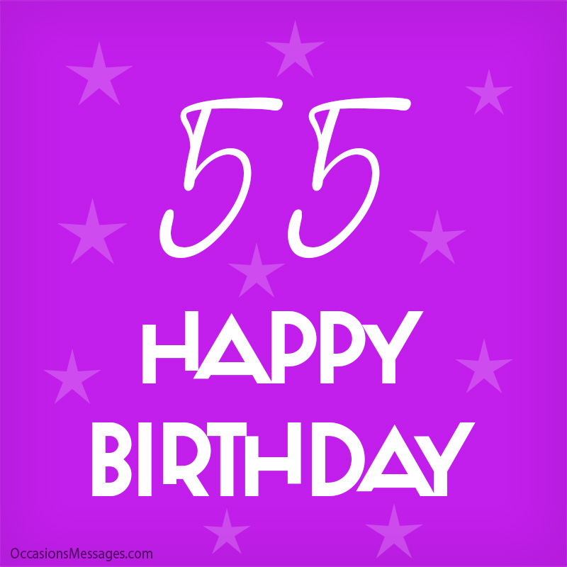 Happy 55th Birthday with stars