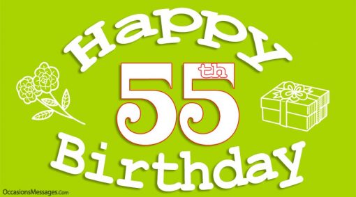 Unique List of Happy 55 Birthday Wishes and Greetings