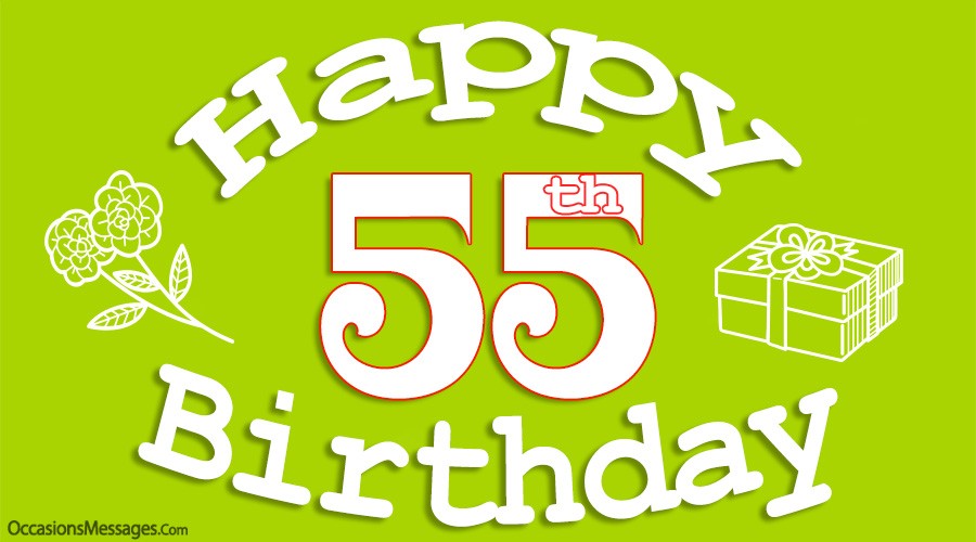Happy 55th Birthday