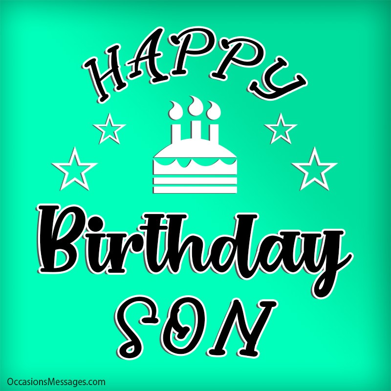 Happy birthday son with beautiful cake