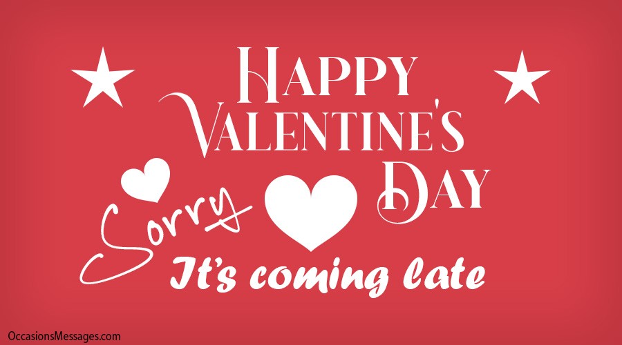 Happy Valentine's Day. Sorry It's coming late.