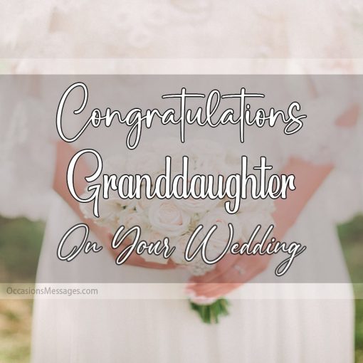Best 50+ Wedding Wishes for Granddaughter