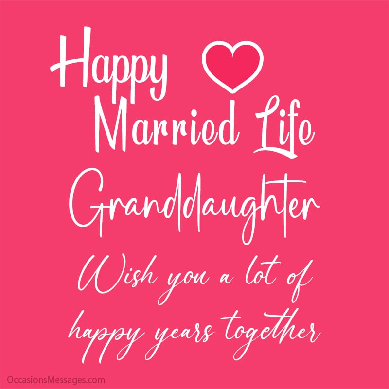 Happy married life granddaughter. Wish you a lot of happy years together.