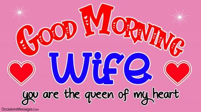 Romantic Good Morning Messages for Wife - Occasions Messages