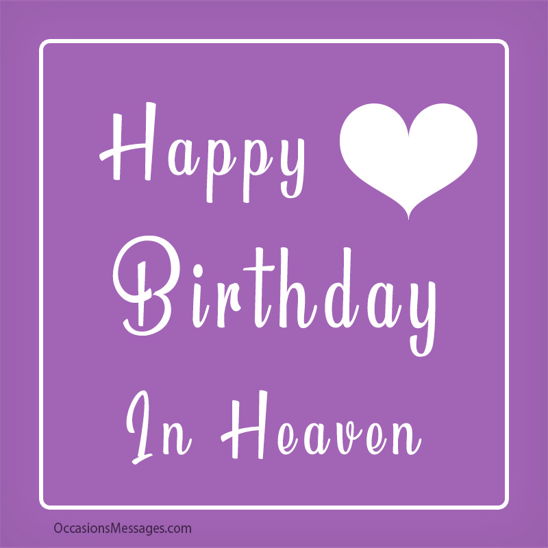 Happy Birthday in heaven with heart