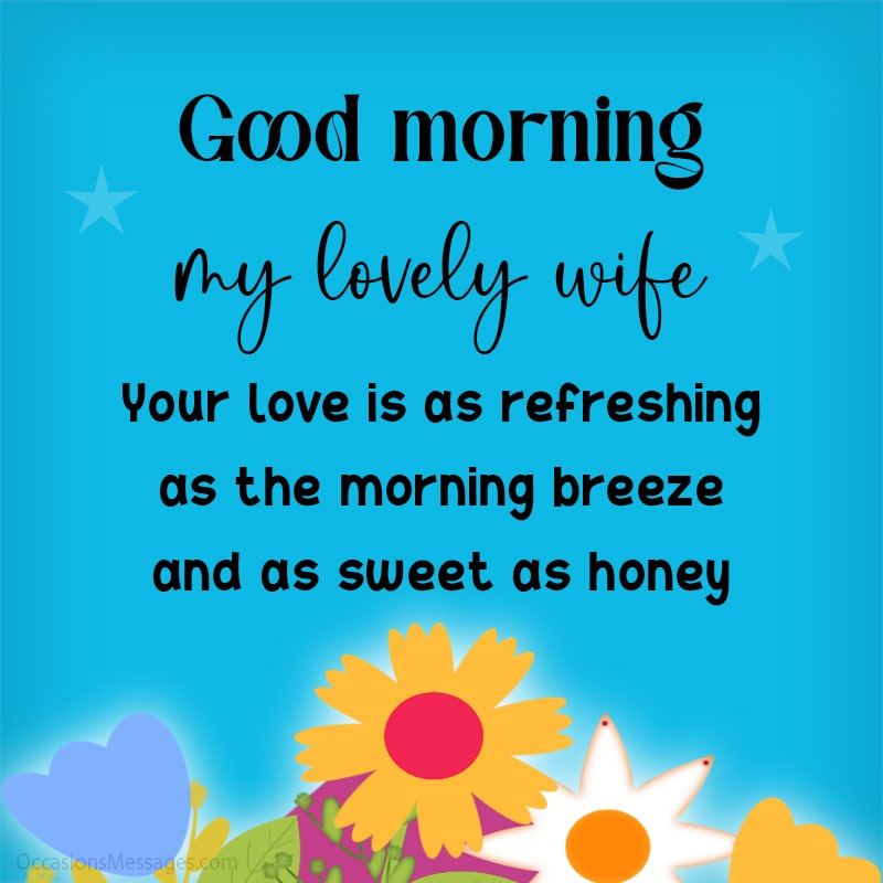 Good morning my clearance sweet wife