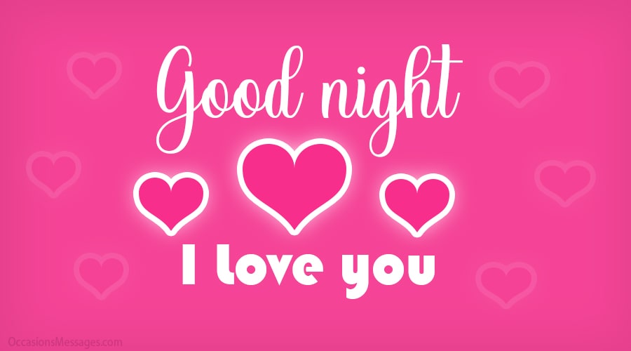 100+ Good Night Love Messages - Occasions Messages