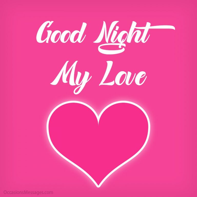 100+ Good Night Love Messages - Occasions Messages