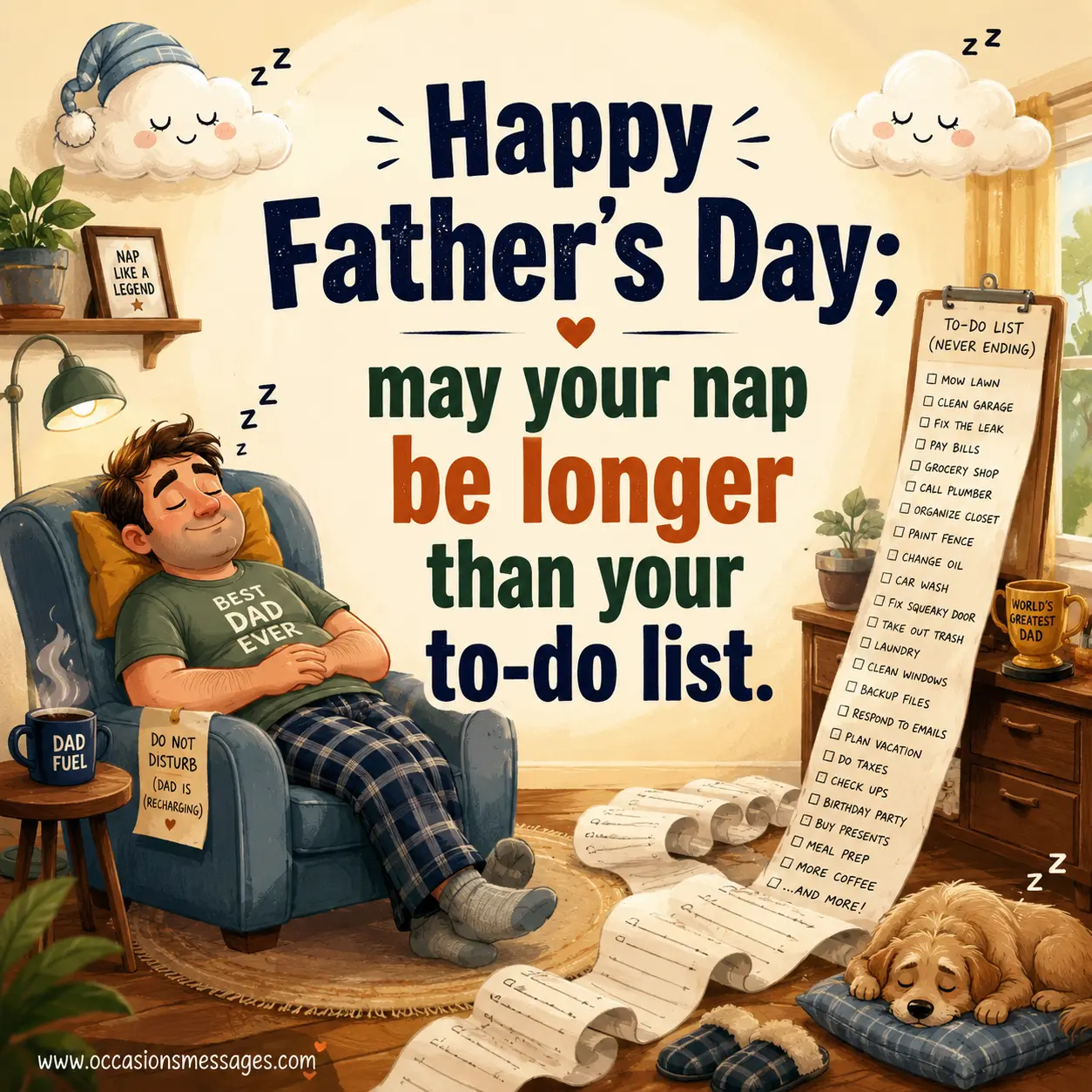 Cozy illustrated Father's Day quote image showing a dad taking a peaceful nap beside a giant to-do list in a whimsical relaxing setting.