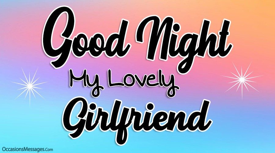 Good Night my lovely Girlfriend