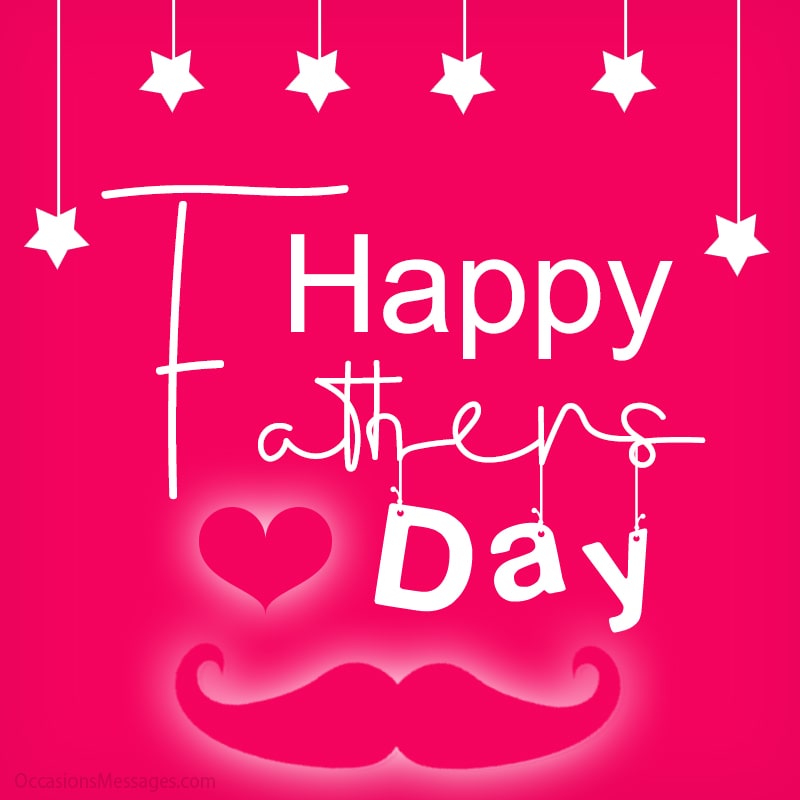 Happy Father's Day with stars and hearts.