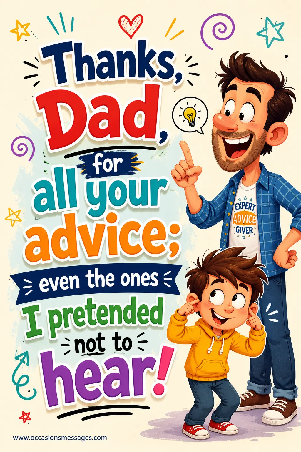 3. Playful cartoon quote image featuring a funny father giving advice with a humorous appreciation message about pretending not to listen.