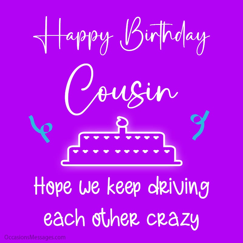 100+ Birthday Wishes for Cousin - Occasions Messages