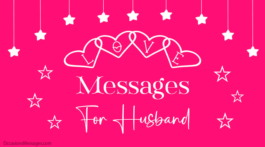 I love you husband.