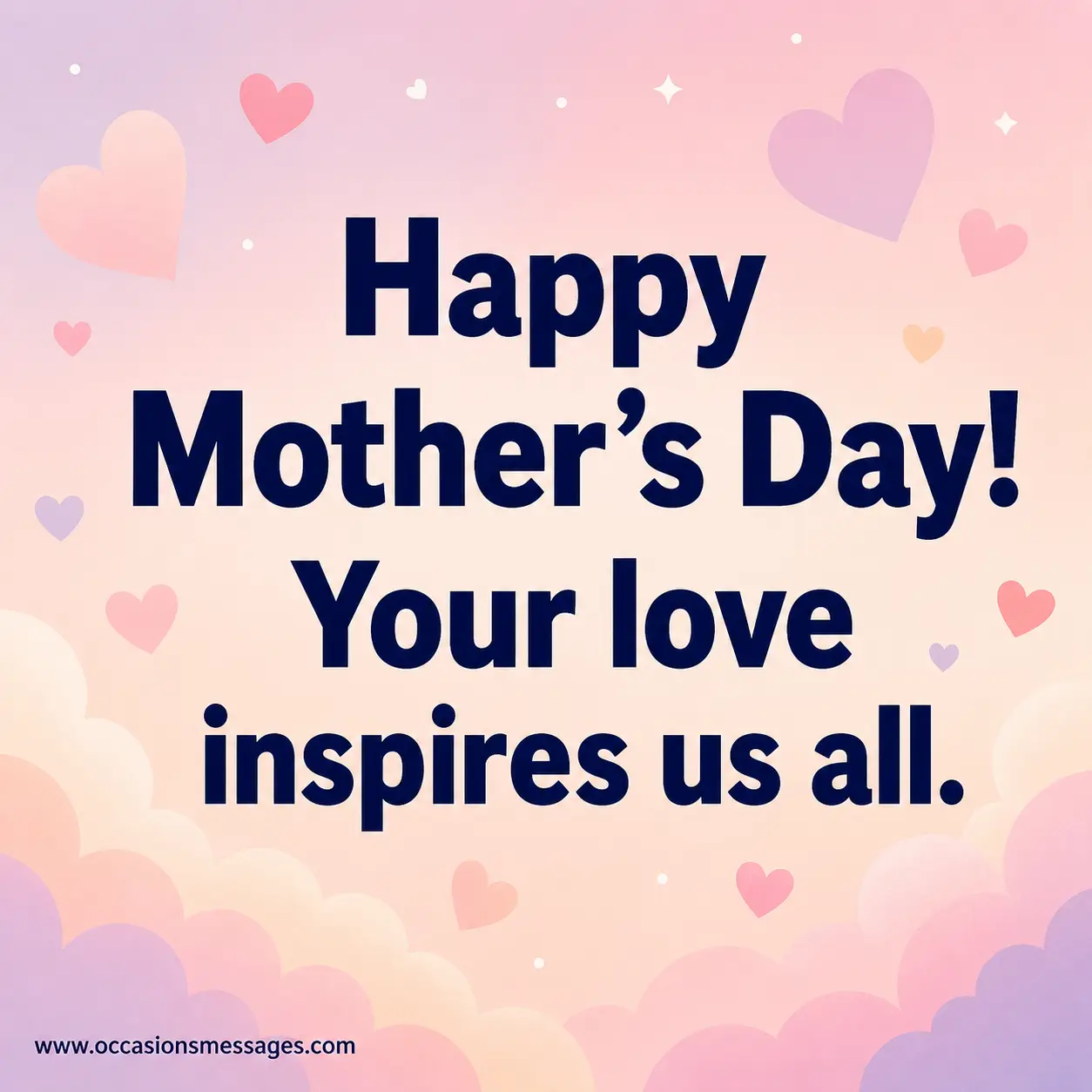 A minimal pastel illustration featuring floating hearts and an inspirational Mother’s Day message about love and appreciation for mothers.