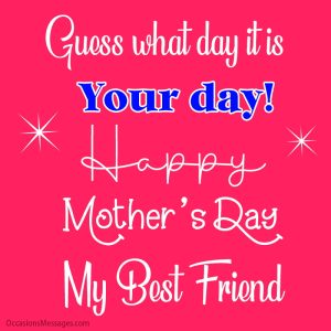 Best 60+ Happy Mother's Day Messages for Friend