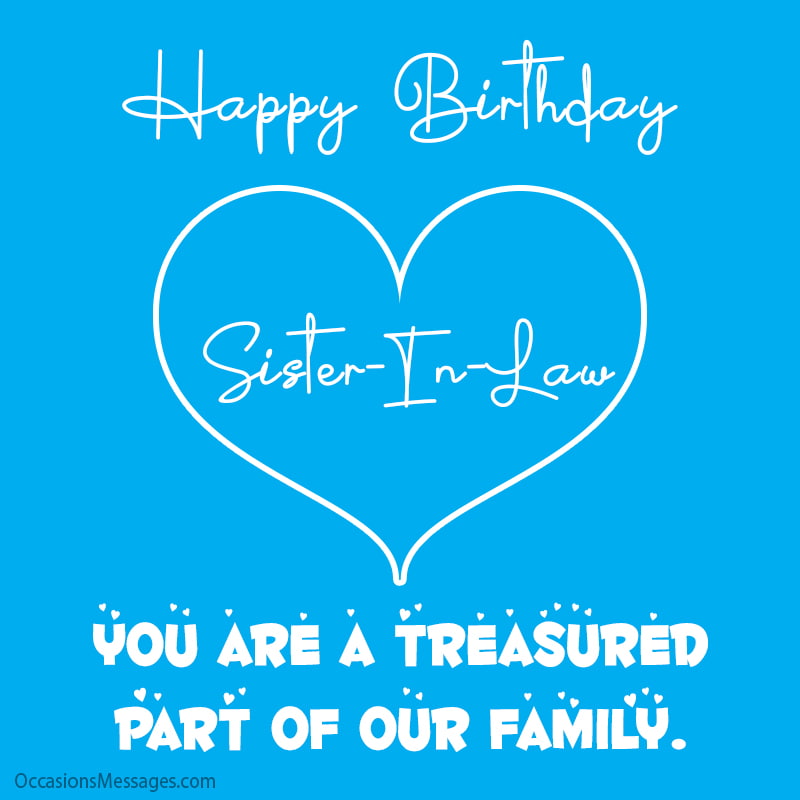 Happy Birthday, sister-in-law! You are a treasured part of our family.