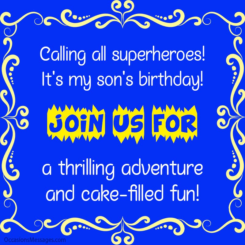 Calling all superheroes! It's my son's birthday! Join us for a thrilling adventure and cake-filled fun!